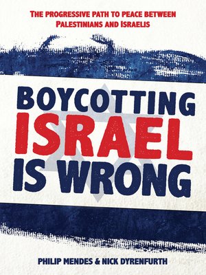 cover image of Boycotting Israel is Wrong